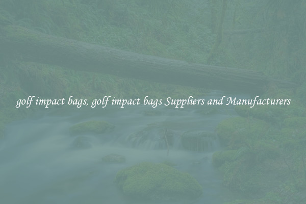golf impact bags, golf impact bags Suppliers and Manufacturers